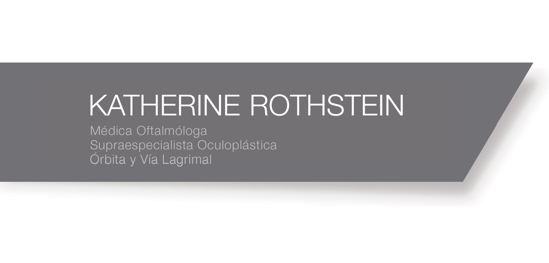 Dra. katherine Rothstein | Medica oftalm&oacute;loga